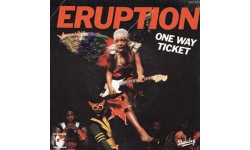 ONE WAY TICKET (ERUPTION)